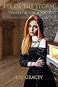 Eye of the Storm: Tempest Knox Series Book 3