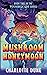 Mushroom Honeymoon by Charlotte Dune