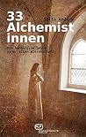 33 Alchemistinnen...