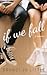 If We Fall