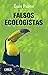 Falsos ecologistas