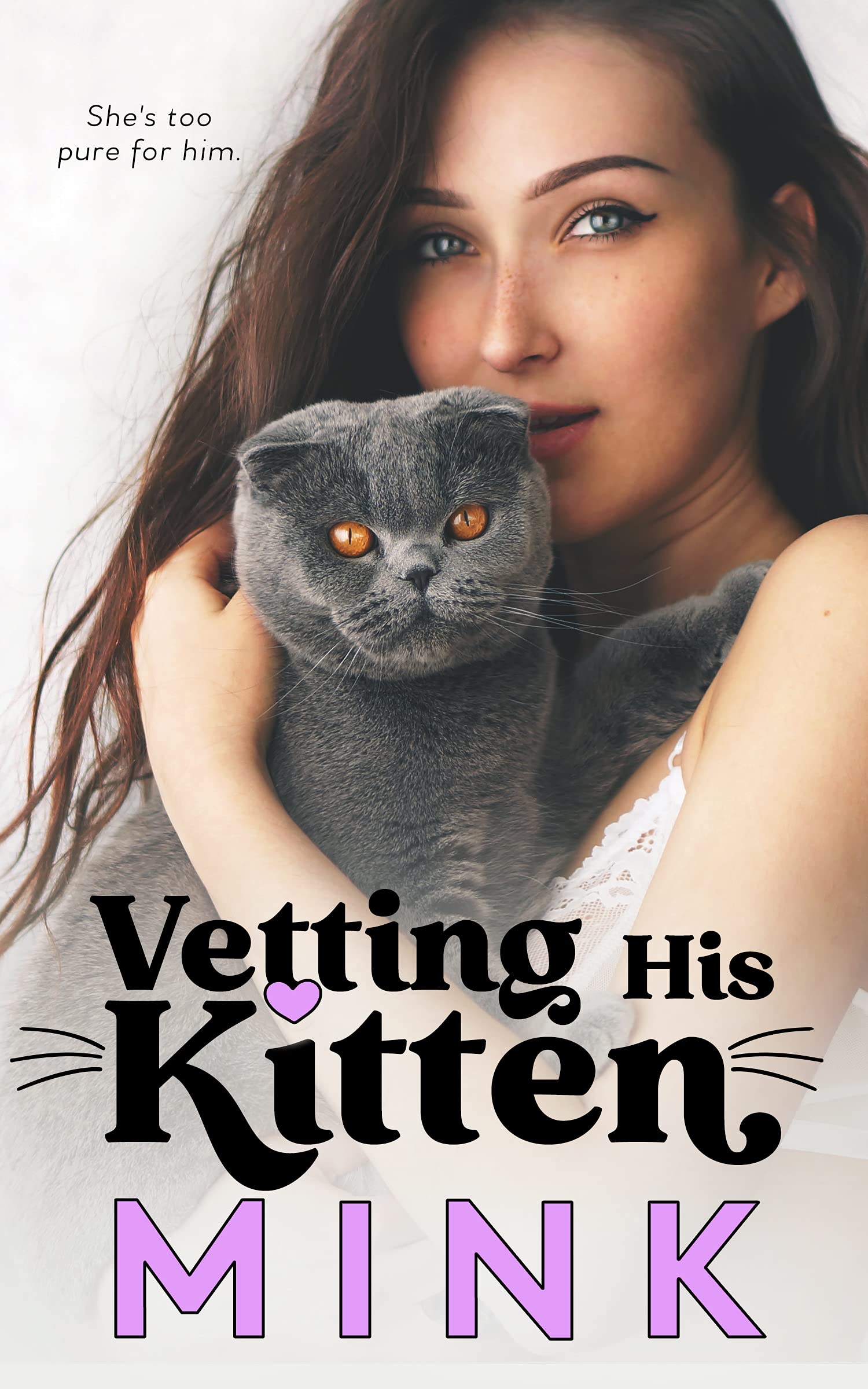 Vetting His Kitten (Kindle Edition)