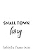 Small Town King (Carlisle Cellars #3)
