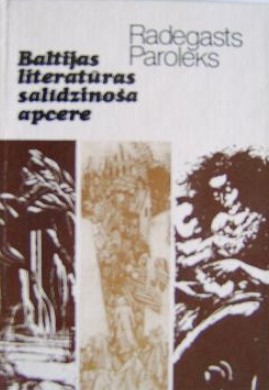 Baltijas literatūras salīdzinoša apcere (Unknown Binding)