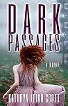 Dark Passages: A ...