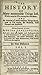 The History of Many Memorable Things Lost Which Were in Use Among the Ancients and an Account of Many Excellent Things Found