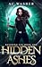 Hidden Ashes
