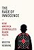 The Rage of Innocence by Kristin Henning