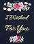 I Wished For You: Family Tr...