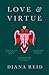 Love & Virtue