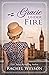 Gracie Under Fire by Ellie  Keaton Gracie Under Fire by Ellie  Keaton