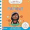 I Can Be Patient by Campbell Books