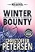 Winter Bounty A Polar Task Force Thriller, Book #3 (PolarPol) by Christoffer Petersen