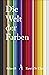 Die Welt der Farben