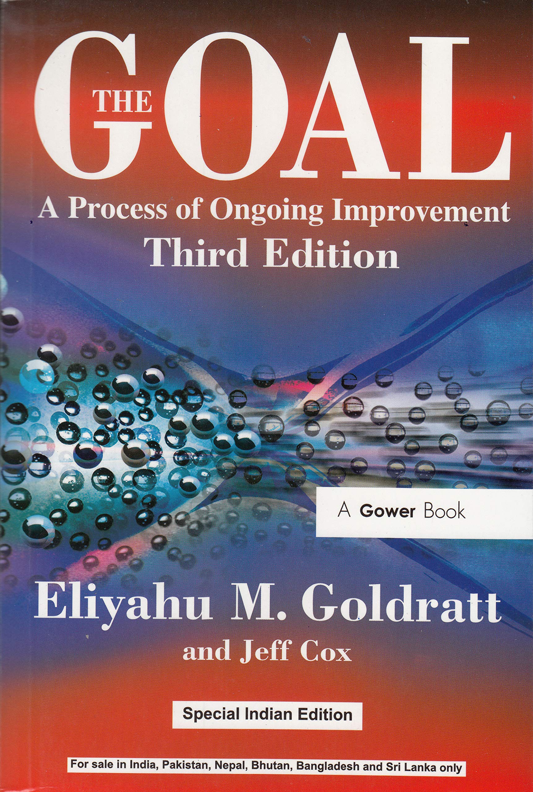The Goal: A Process of Ongoing Improvement - Third Edition