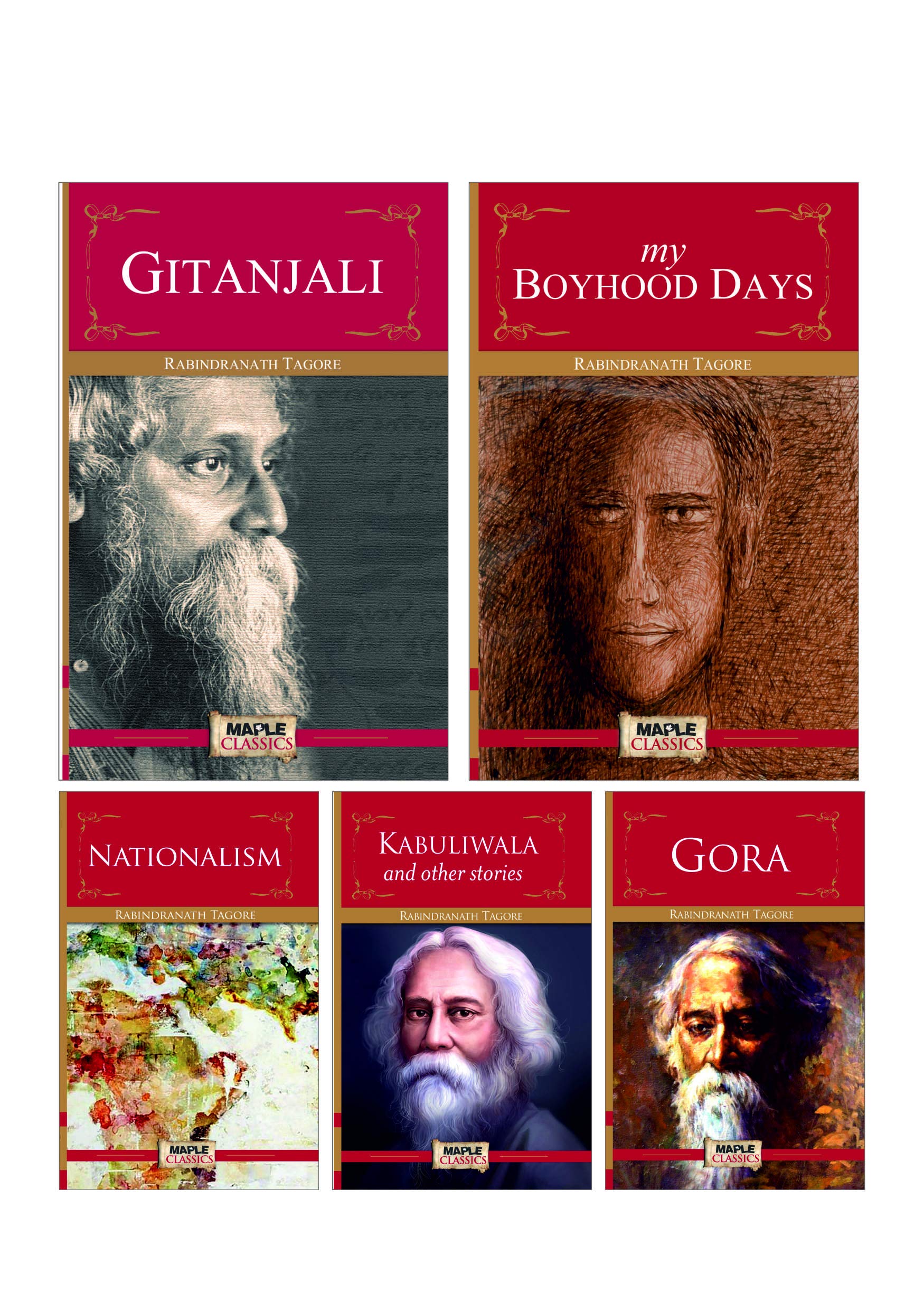 Rabindranath Tagore (Set of 5 Books) - Gitanjali,My Boyhood Days,Gora,Kabuliwala and Other Stories,Nationalism
