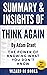 Summary & Insights Of Think Again: The Power of Knowing What You Don't Know By Adam Grant