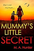 Mummy’s Little Secret