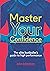 Master Your Confidence: The elite footballer's guide to high performance