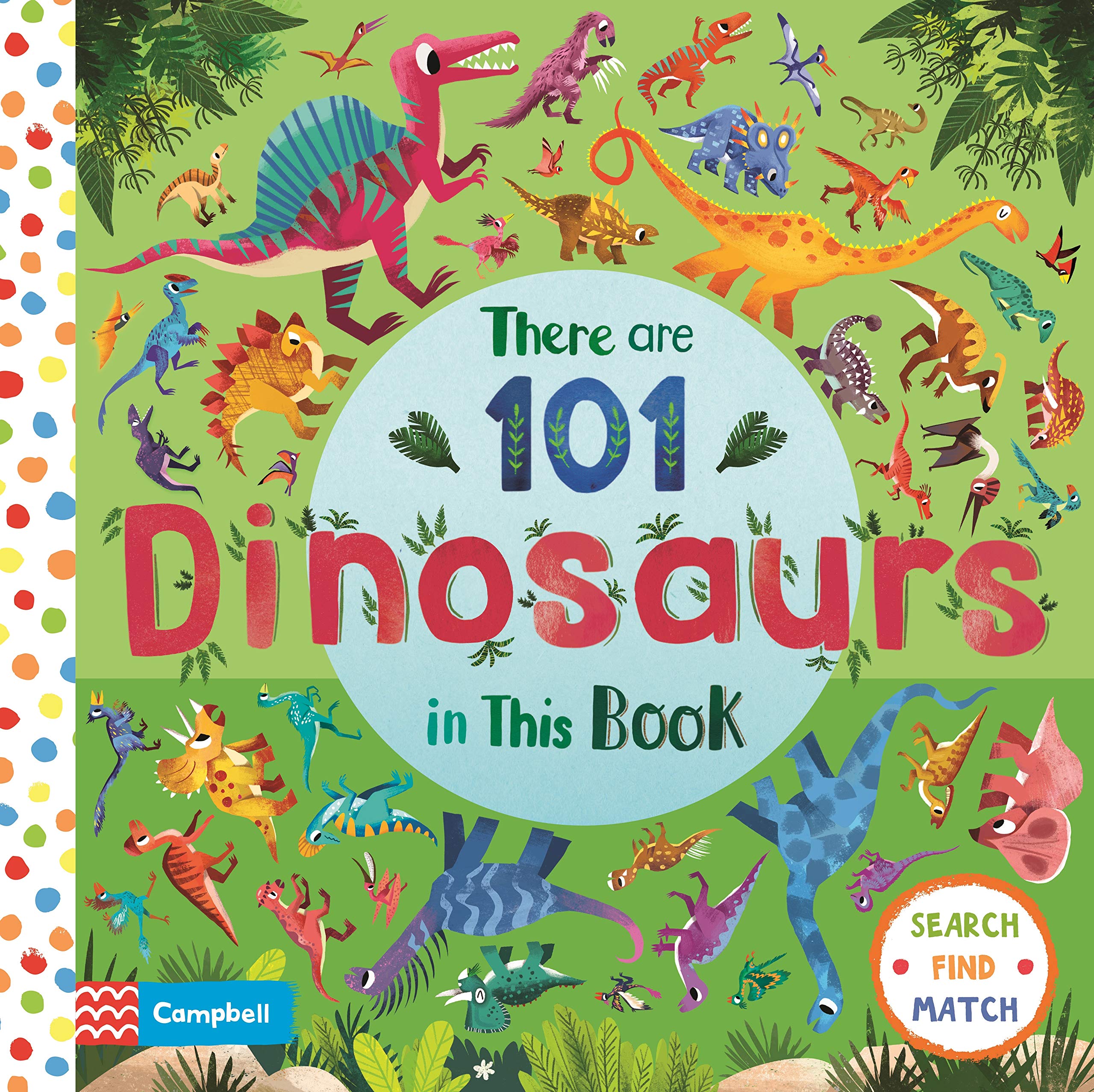 There Are 101 Dinosaurs In This Book (Board Book)