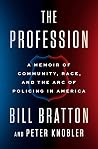 The Profession: A Memoir of Policing in America Book cover for The Profession: A Memoir of Policing in America