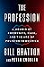 The Profession: A Memoir of Policing in America