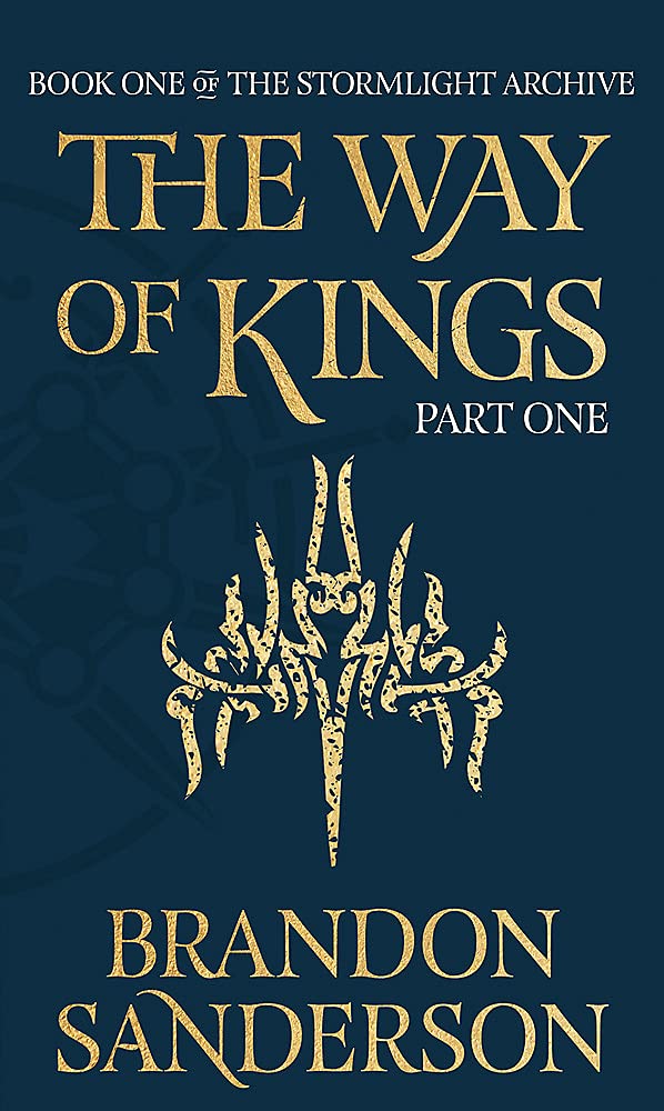 The Way of Kings Part One