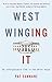 West Winging It: My unforge...