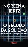 O Século da Solidão