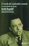 El mundo del condenado a muerte: Las encrucijadas de Camus