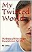 My Twisted World: The Story...