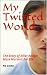 My Twisted World by R.D. Colms