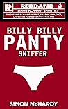 Billy Billy Panty Sniffer