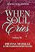 When the Soul Cries by Brianna Nichelle
