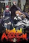 Isekai Assassin, Volume 2 (Isekai Assassin #2)