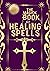 The Magick book of Healing ...