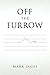Off the Furrow