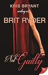 Not Guilty by Brit Ryder