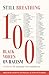 Still Breathing: 100 Black Voices on Racism - 100 Ways to Change the Narrative