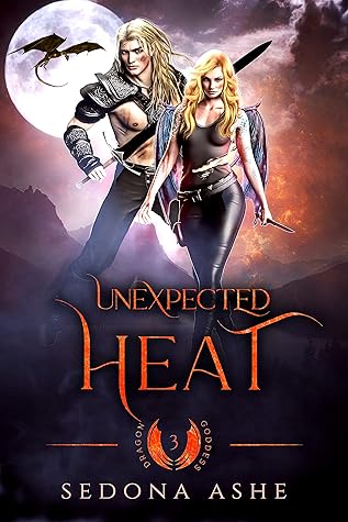 Unexpected Heat (Dragon Goddess, #3)