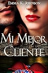 Mi Mejor Cliente (Jefes Millonarios) (Spanish Edition)