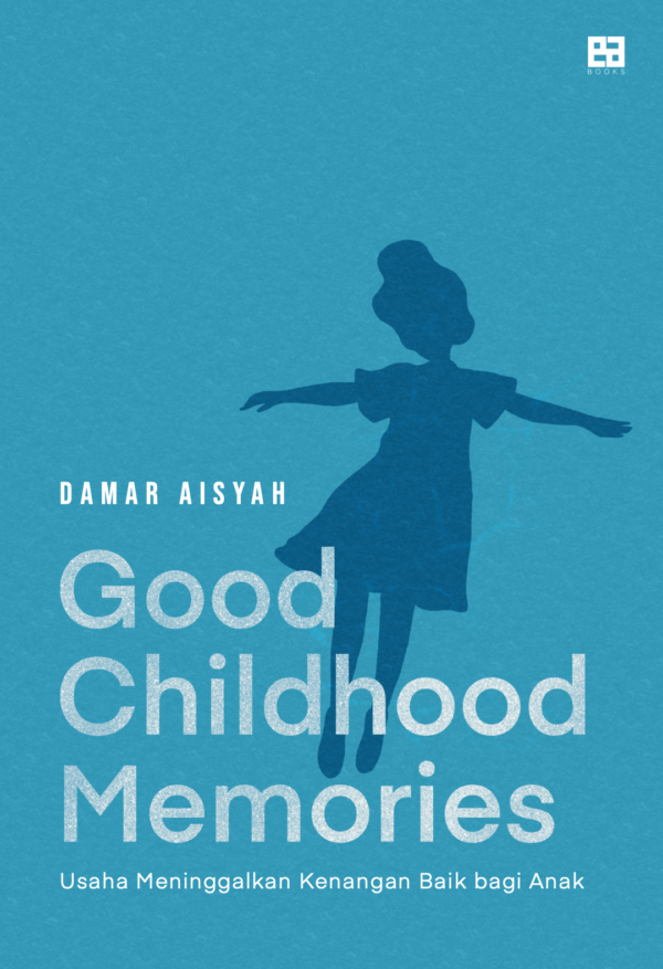 Good Childhood Memories