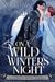On a Wild Winter’s Night by Miriam Minger On a Wild Winter’s Night by Miriam Minger