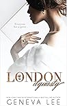 London Dynasty by Geneva Lee