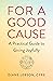 For A Good Cause: A Practical Guide to Giving Joyfully