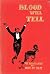 Blood Will Tell: The Strang...