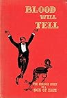 Blood Will Tell by Benjamin Rush Davenport