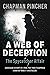 A Web of Deception : The Revealing Account of a Top Spycatcher
