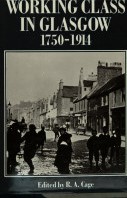 The Working Class in Glasgow, 1750 - 1914