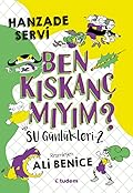 Ben Kıskanç mıyım?